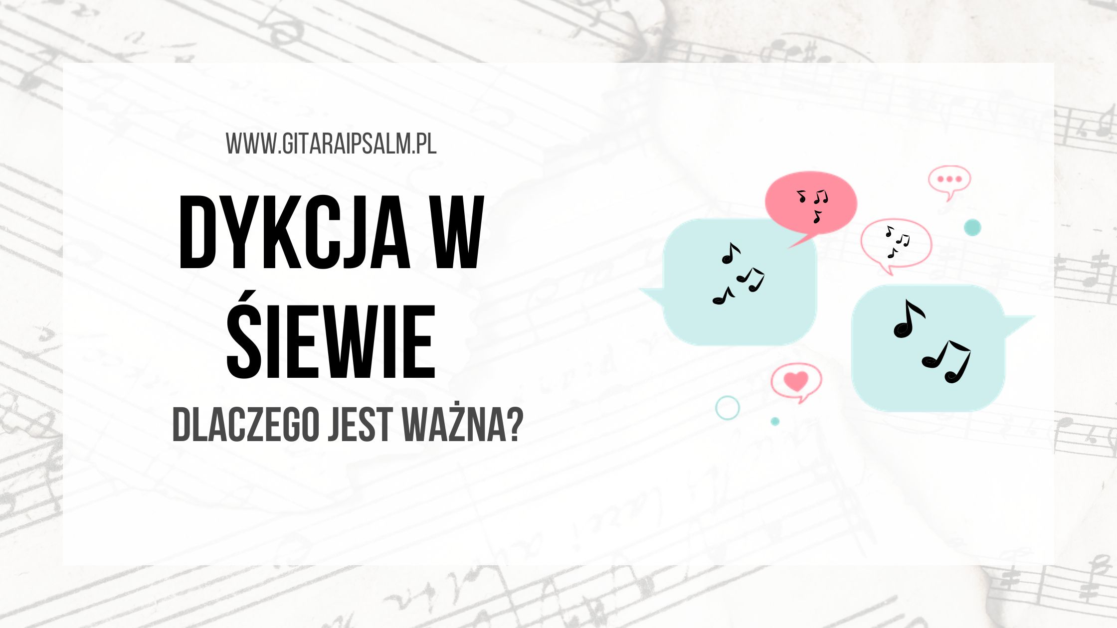 Dykcja w śpiewie. Dlaczego jest ważna?